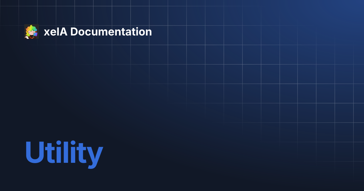 Utility | xelA Documentation